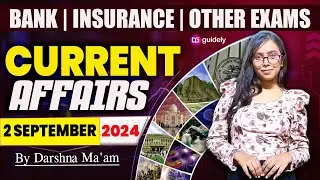 02 September CURRENT AFFAIRS 2024 | Latest and Important News CURRENT AFFAIRS | Darshna #guidely