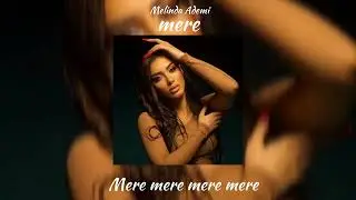 Melinda Ademi - Mere [lyrics]