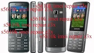 Samsung S5610k s3770k IMEI repair z3x box