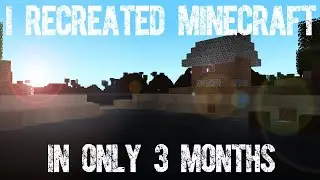 I Coded Minecraft in *Only* 3 MONTHS!!!!