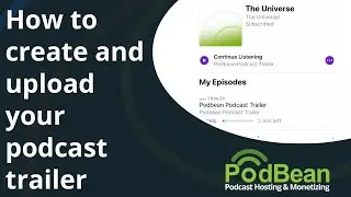 How To Create and Upload Your Podcast Trailer (2023)