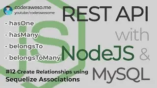 Sequelize Associations (hasOne, hasMany, belongsTo, belongsToMany) - Rest API with NodeJS and MySQL