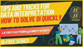 How to Solve DI Questions Quickly and Accurately-Tips and tricks for data interpretation | DI Series