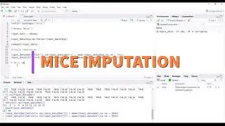 Handle Missing Values: Imputation using R ("mice") Explained