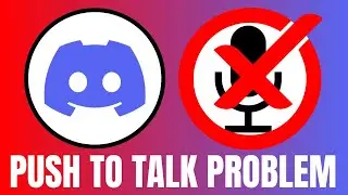 How To Fix Discord Mic Not Working When Push To Talk (Quick & Easy)