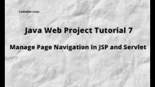 Java  Project Tutorial 7 How to Manage Page Navigation In JSP and Servlet