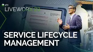 The Pursuit of Profitability through Service Lifecycle Management | LiveWorx #Keynote Part 8