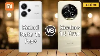 Realme 13 Pro+ Vs Redmi Note 13 Pro+ | Full comparison ⚡ Which one is Best?