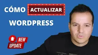 Como actualizar WordPress sin perder nada 🔴 De forma segura y sencilla