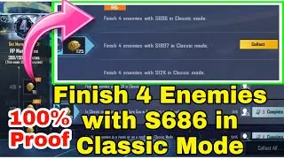 Finish 4 Enemies with S686 in Classic Mode