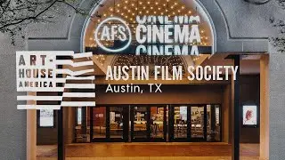 Art-House America: Austin Film Society