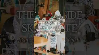 THE RIDE SIDE Skate Cafe