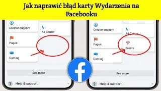 Nowość! Jak naprawić brakującą kartę Wydarzenia na Facebooku 2024