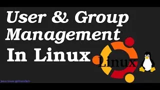 Users and Groups Management in Linux Ubuntu