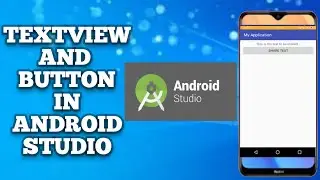 Button and Textview Android Studio | Create Button and Textview android