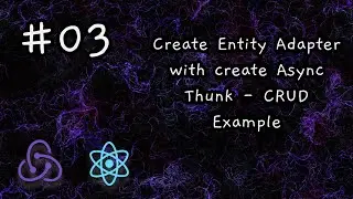 03 - Creating a delete action with create entity adapter and create async thunk - redux toolkit