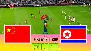 CHINA vs NORTH KOREA - Final FIFA World Cup 2026 | Full Match All Goals | Football Match