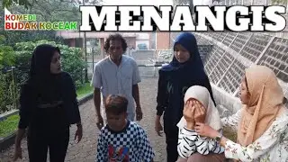 Menangis | Komedi Budak Koceak