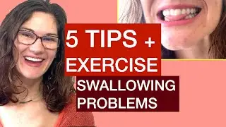 5 Tips for Swallowing problems, Strengthen your swallow muscles, from SPEECH SECRETS
