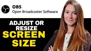 ADJUST OR RESIZE SCREEN SIZE IN OBS STUDIO (QUICK TUTORIAL)