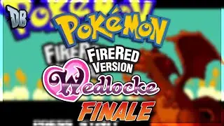 Pokemon Fire Red Wedlocke! FINALE