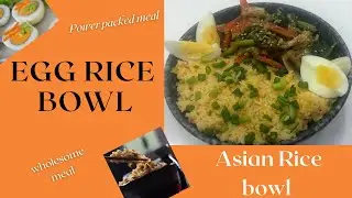 Egg Rice bowl | Asian food | Interesting meal idea