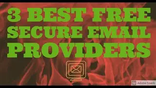 💥3 best free secure email providers with (Encryption)