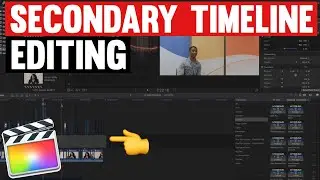 How To Create A Secondary Timeline In Final Cut Pro X