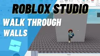 Roblox Studio How to Walk Through a Wall, Walk through Objects in Your Game