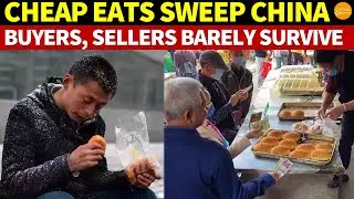 $0.3 Bread and $0.9 Milk Tea Sweep China, Driven by Desperate Survival of Buyers and Sellers