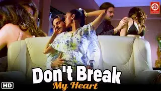 Don’t Break My Heart- Full ROMANTIC Film - Hindi Bollywood Full Movie | Action Romantic Movie Rahul