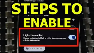 Guide to Enable High Contrast mode on Pixel phones