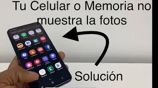 Mi Celular o Memoria no muestra Fotos, Videos, Archivos