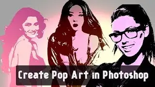 Transform a Photo into a Pop Art, Cartoon Effect | #Photoshop #PopArt #CartoonEffect