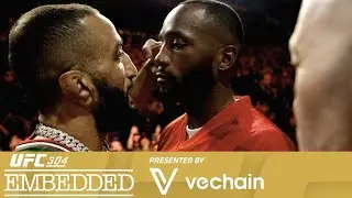 UFC 304 Embedded - Эпизод 5