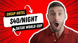 How to Book Cheap Accomodation in Fifa World Cup Qatar 2022