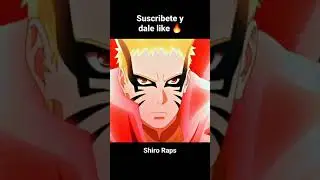 NARUTO MODO BARIÓN VS. ISSHIKI | Boruto Next Generation | Shiro Raps (Prod.Internet)