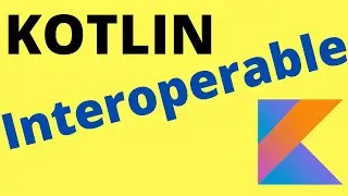 KOTLIN PRINT A  NUMBER | KOTLIN INTEROPERABLE WITH JAVA | KOTLIN CODE EXAMPLE | InterviewDOT