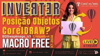 Como Inverter Posição de Objetos no CorelDRAW com a Atualização da Macro BDSwapImage_V5 By Brian