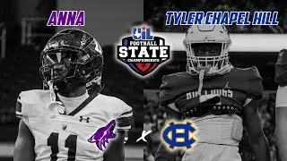 4A DI UIL STATE CHAMPIONSHIP Anna vs Tyler Chapel Hill | Texas High School Football Playoffs