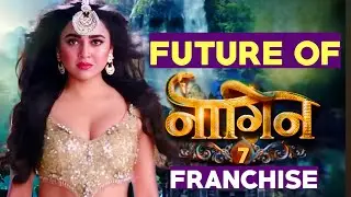 Future of Naagin Franchise - Kya Naagin 7 Aayega? | Season 7 Update | Colors TV