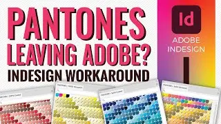 Pantone Not Supported-Adobe InDesign Workaround with Pantone Connect