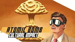 How the Atomic Bomb Impacted American Culture - Cold War DOCUMENTARY