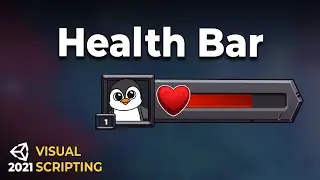 How to make a Health/Progress Bar in Unity using Visual Scripting