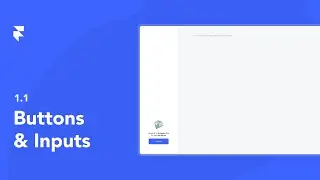 Buttons & Inputs | Episode 1.1 - Desktop Prototyping Essentials in Framer