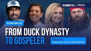 From Duck Calls to Gospeler: Deep Dive With The Robertsons -- Willie Robertson & Korie Robertson