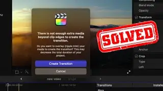 Final Cut Pro Transition Error Fix