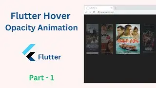 Flutter Hover Opacity Animation | Flutter Animation [ Zero to Hero ] - Part 1