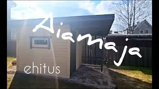 Alo töö vol.11 - Aiamaja