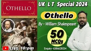 🔥Othello By William Shakespeare🎯UK LT Exam 2024 ENGLISH | Exam Oriented MCQs | English Discovery